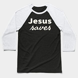 Jesus Saves Cool Inspirational Christian Baseball T-Shirt